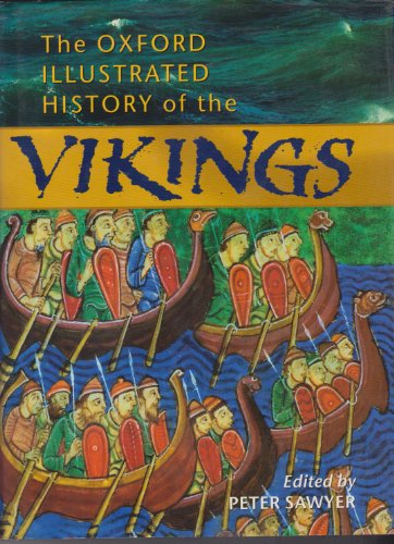 The Oxford Illustrated History of the Vikings (Oxford Illustrated Histories)