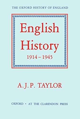 English History, 1914-1945 (Oxford History of England)