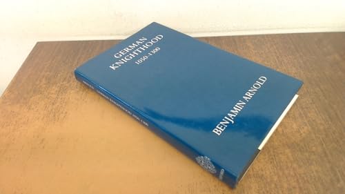 German Knighthood 1050-1300