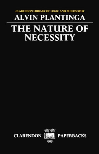 The Nature of Necessity (Clarendon Library of Logic and Philosophy)