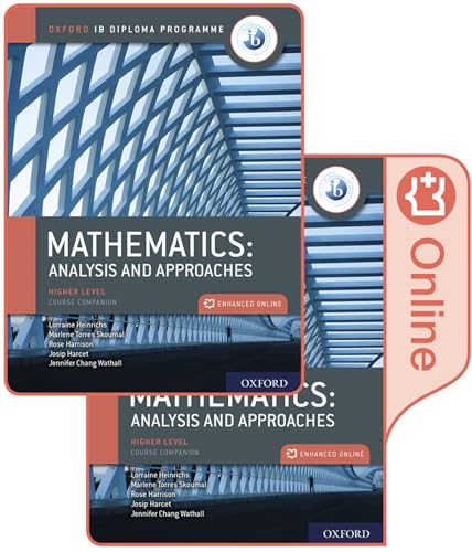 Oxford IB Diploma Programme IB Mathematics: analysis and approaches, Higher Level, Print and Enhanced Online Course Book Pack