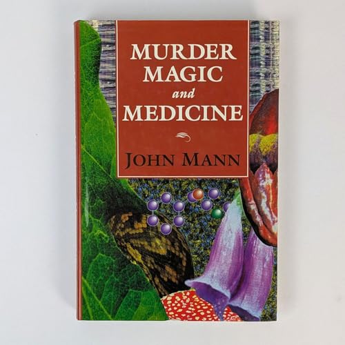 Murder, Magic, and Medicine