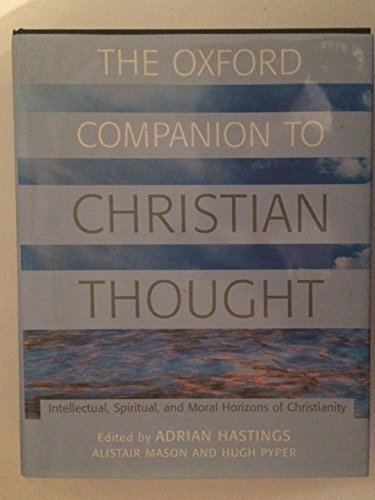 The Oxford Companion to Christian Thought (Oxford Companions)