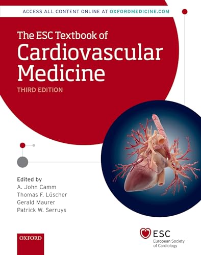 The ESC Textbook of Cardiovascular Medicine (The European Society of Cardiology Series) Volume 1 & 2