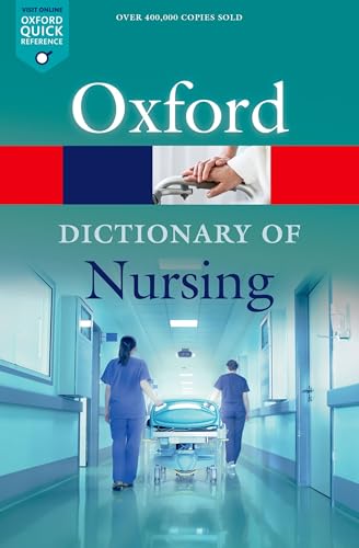 A Dictionary of Nursing (Oxford Quick Reference)
