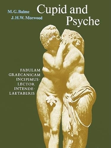 Cupid and Psyche: An Adaptation from The Golden Ass of Apuleius