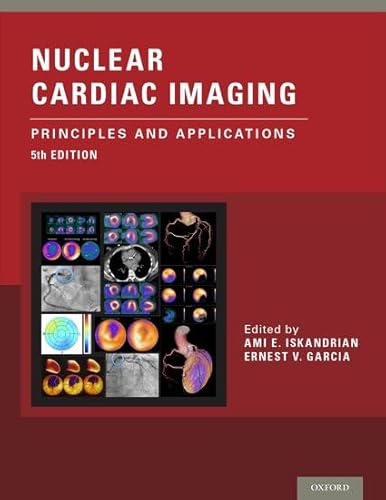Nuclear Cardiac Imaging: Principles and Applications