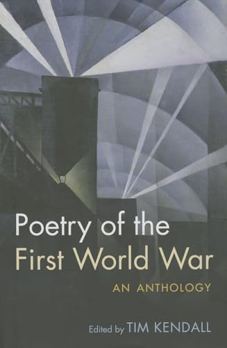 Poetry of the First World War: An Anthology (Oxford World's Classics)