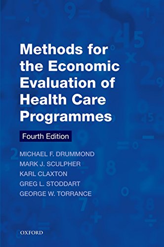 Methods for the Economic Evaluation of Health Care Programmes (Oxford Medical Publications)