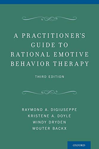 A Practitioner's Guide to Rational Emotive Behavior Therapy