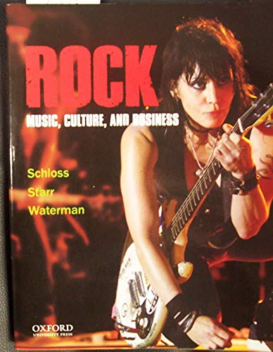 Rock: Music, Culture, and Business