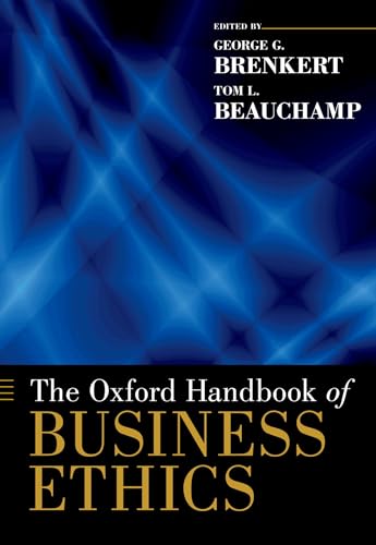 The Oxford Handbook of Business Ethics (Oxford Handbooks)