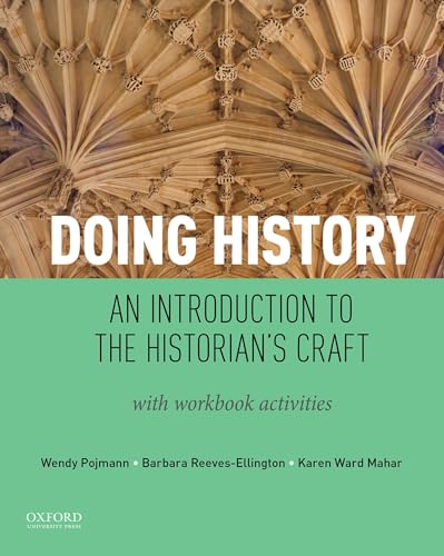 Doing History: An Introduction to the Historian's Craft, with Workbook Activities