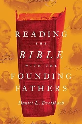 Reading the Bible with the Founding Fathers