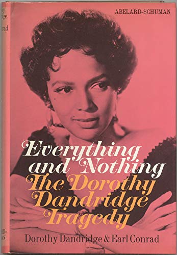 Everything and Nothing: The Dorothy Dandridge Tragedy