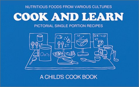 Cook and Learn: Pictorial Single Portion Recipes