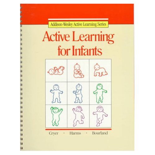 Active Learning for Infants (Addison-Wesley Active Learning Series)