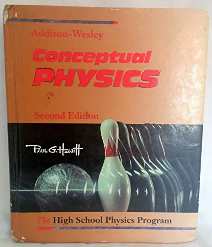 Conceptual Physics: The High School Physics Program