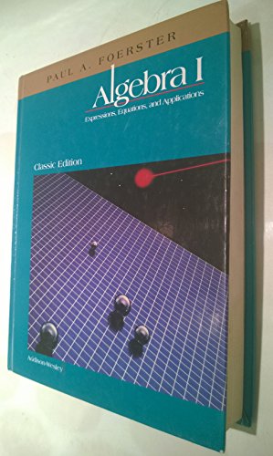 Algebra 1: Expressions, Equations, and Applications