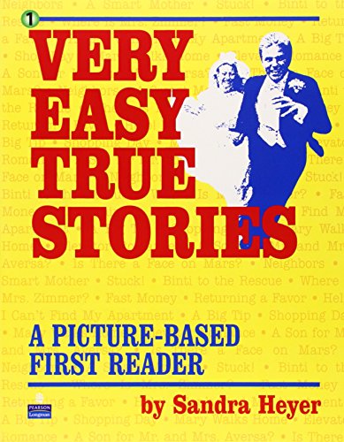 Very Easy True Stories: A Picture-Based First Reader