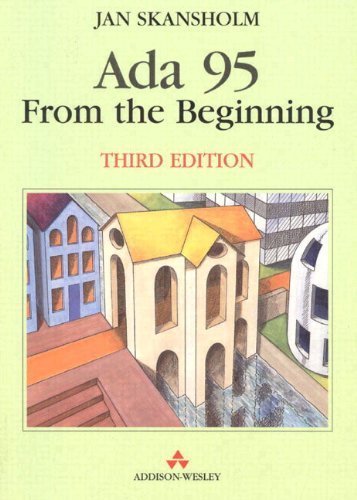 Ada 95 from the Beginning (3rd Edition)