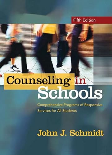 Cover of Counseling in Schools: Comprehensive Programs of Responsive Services for All Students by Schmidt, John J., hardcover Book
