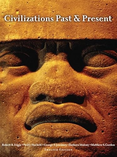 Civilizations Past & Present, Combined Volume (12th Edition)