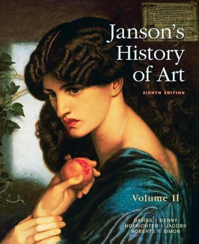 Janson's History of Art: The Western Tradition, Volume II (8th Edition)