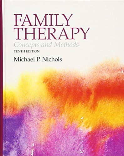 Family Therapy: Concepts and Methods (10th Edition)