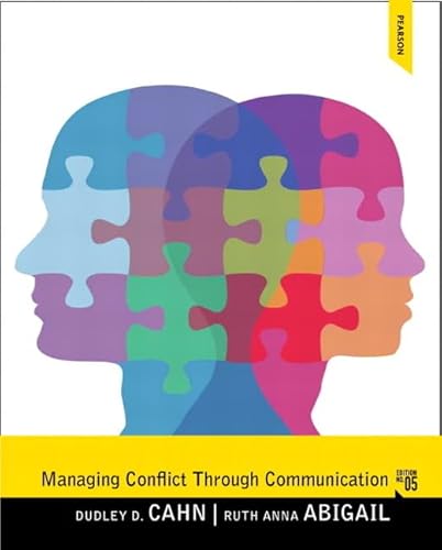 Cover of Managing Conflict through Communication by Cahn, Dudley, paperback Book