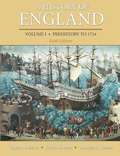 History of England, Volume 1, A (Prehistory to 1714) (6th Edition)