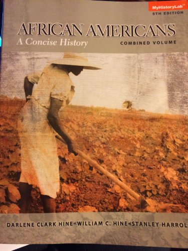 African Americans: A Concise History, Combined Volume (5th Edition)