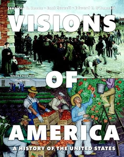 Visions of America: A History of the United States, Volume Two (3rd Edition)