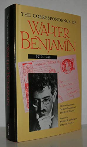 The Correspondence of Walter Benjamin, 1910-1940