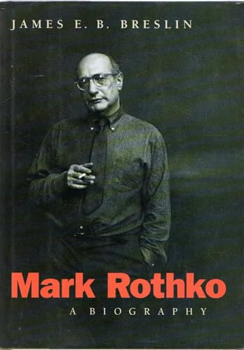 Mark Rothko: A Biography