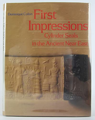 First Impressions: Cylinder Seals in the Ancient Near East