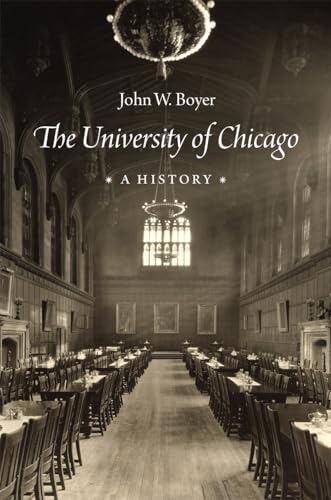 The University of Chicago: A History