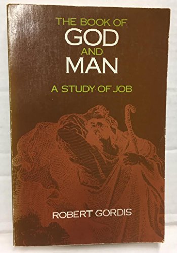 The Book of God and Man: A Study of Job