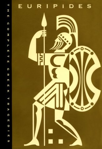 The Complete Greek Tragedies, Volume 4: Euripides (Complete Greek Tragedies)