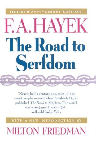 The Road to Serfdom, Fiftieth Anniversary Edition