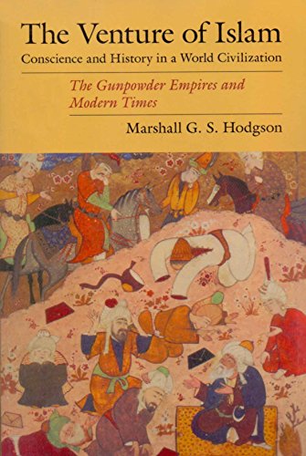 The Venture of Islam: Conscience and History in a World Civilization (3-volume set)