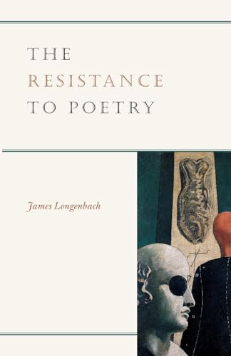 The Resistance to Poetry