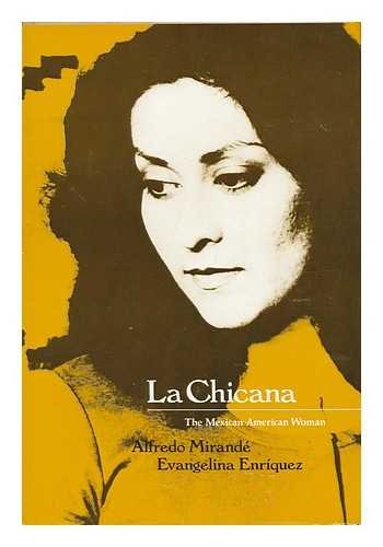 La Chicana: The Mexican-American Woman