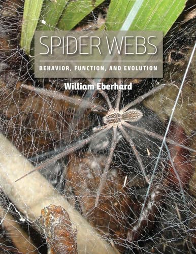 Spider Webs: Behavior, Function, and Evolution