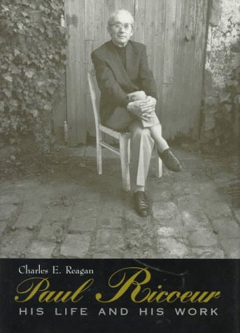 Paul Ricoeur: His Life and His Work