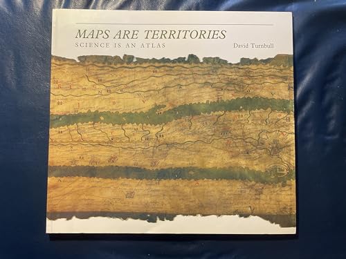 Maps are Territories: Science is an Atlas