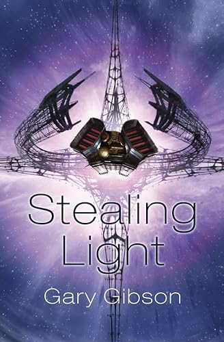 Stealing Light - by Gibson, Gary - Hardcover