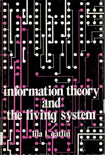 Information theory and the living system
