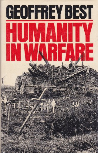 Humanity in Warfare