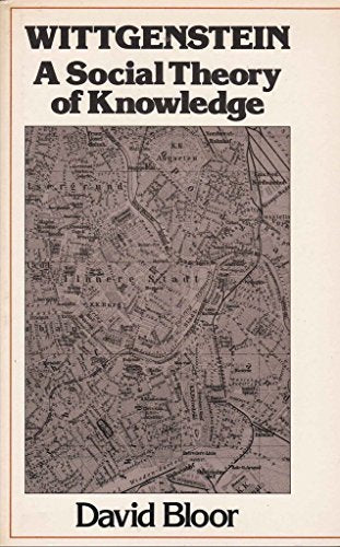 Wittgenstein: A Social Theory of Knowledge